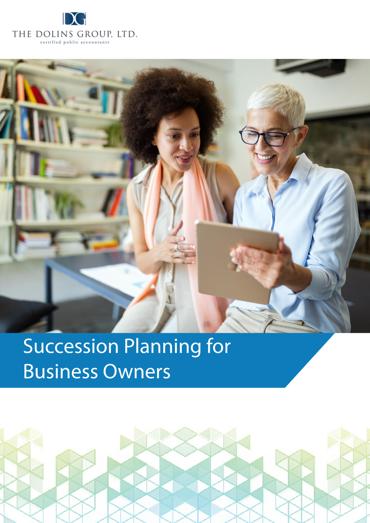 Succession Planning For Business Owners | The Dolins Group