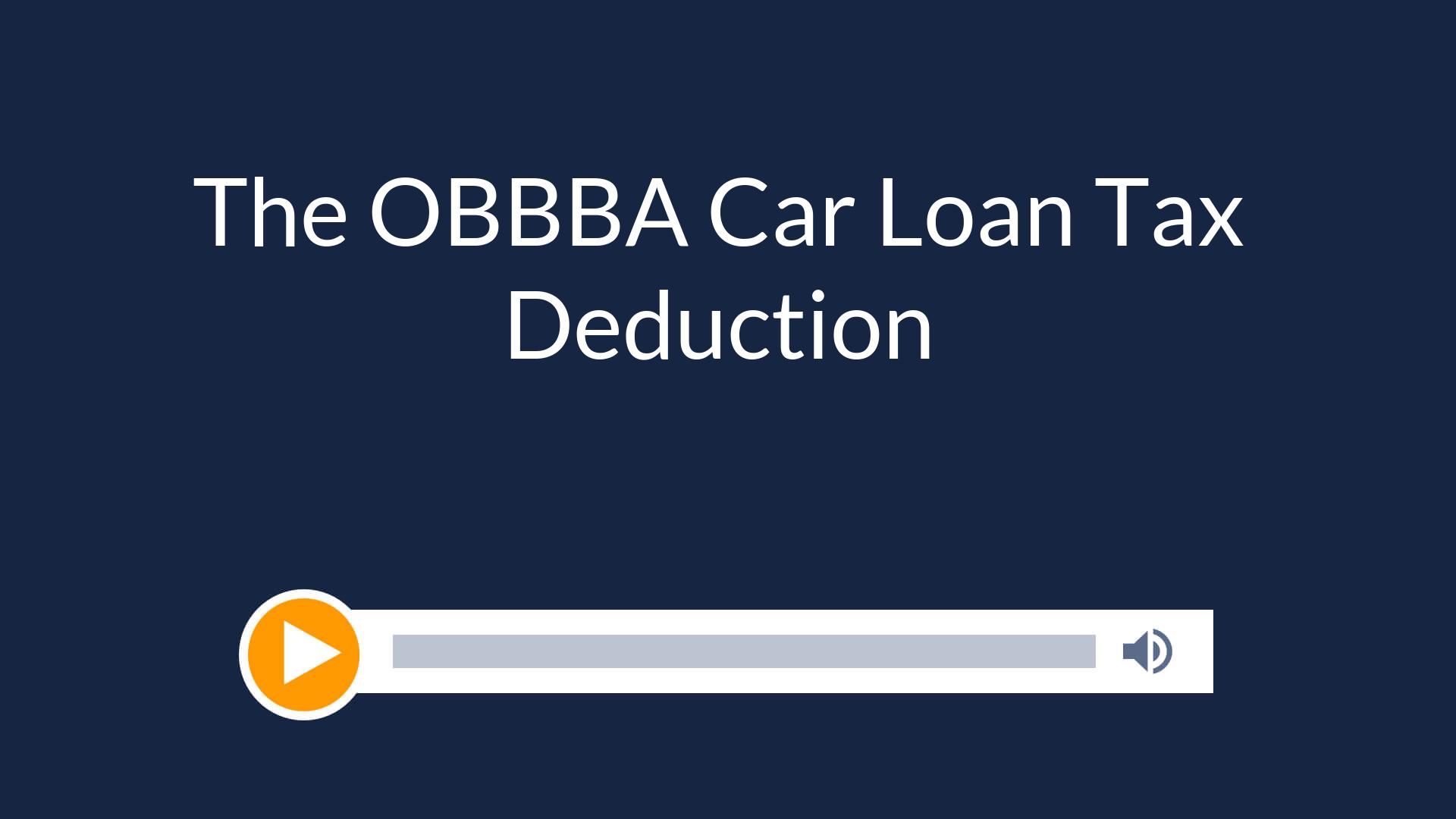 The OBBBA Car Loan Tax Deduction