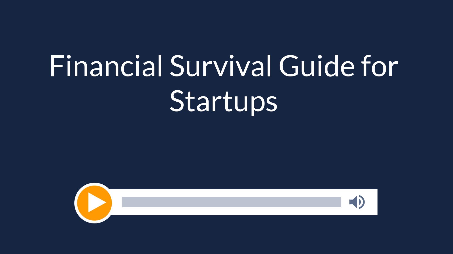 Financial Survival Guide for Startups