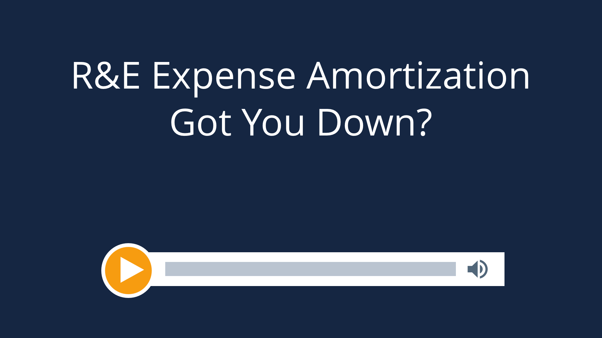 R&E Expense Amortization Got You Down?