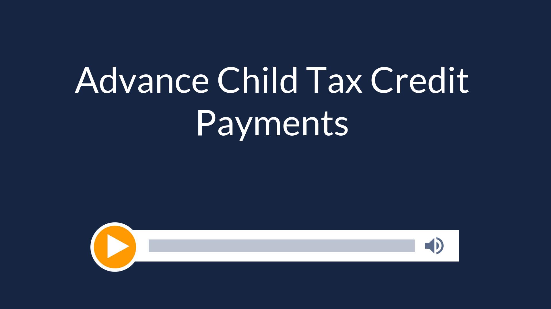 Advance Child Tax Credit Payments