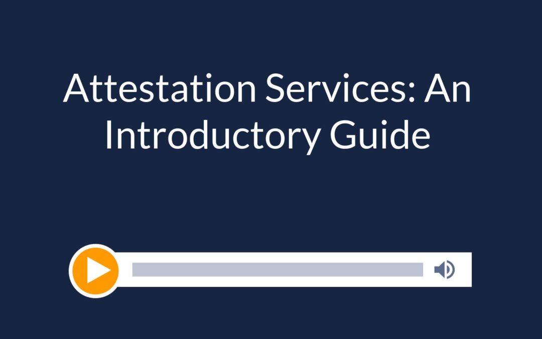 Attestation Services: An Introductory Guide