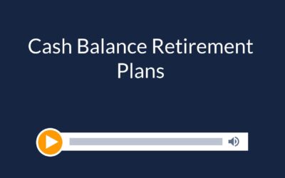 Cash Balance Retirement Plans
