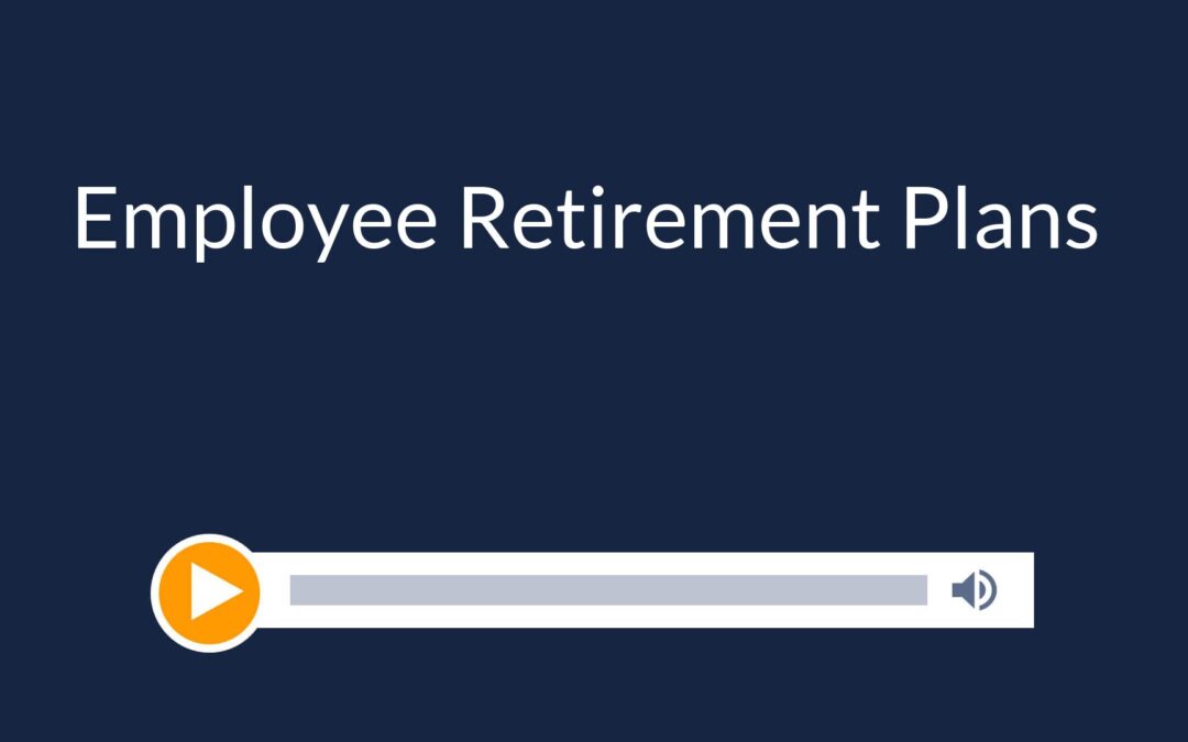 Employee Retirement Plans