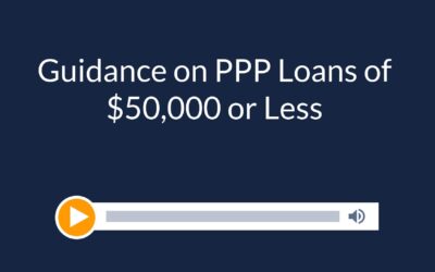 Guidance on PPP Loans of $50,000 or Less