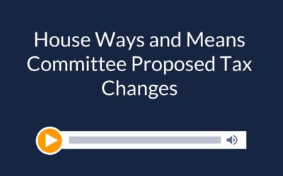 House Ways and Means Committee Proposed Tax Changes