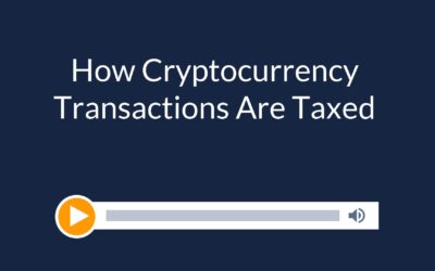 How Cryptocurrency Transactions Are Taxed