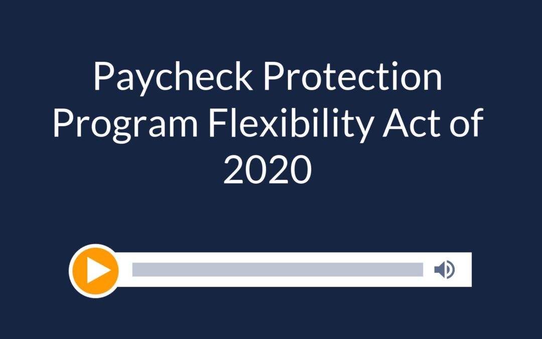 Paycheck Protection Program Flexibility Act of 2020