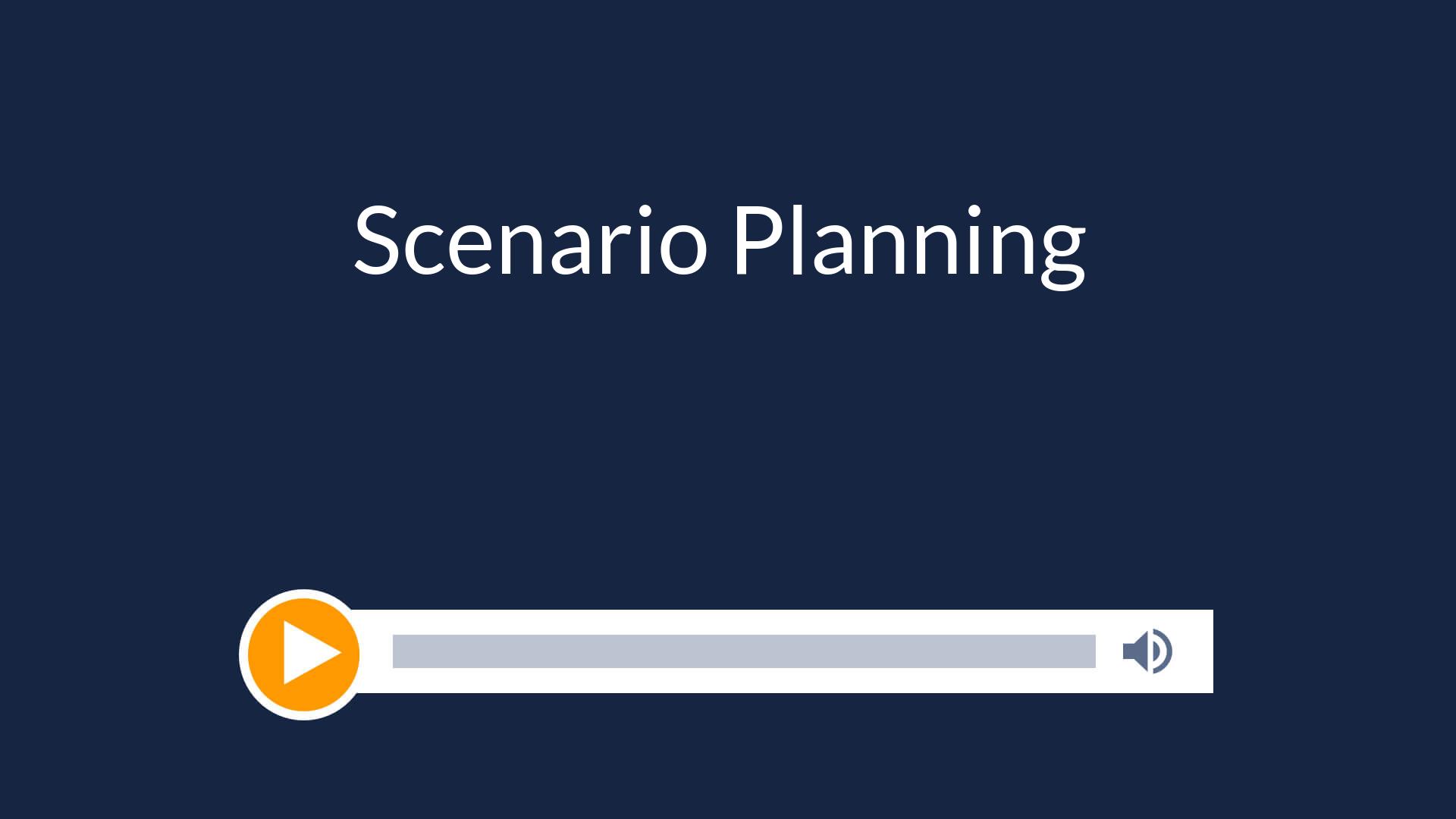 Scenario Planning
