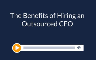The Benefits of Hiring an Outsourced CFO