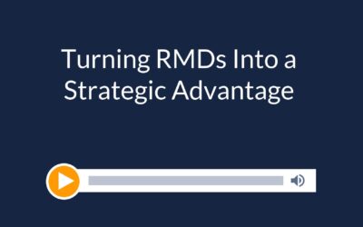 Turning RMDs Into a Strategic Advantage