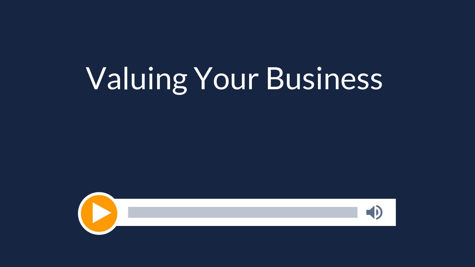 Valuing Your Business