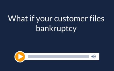 What if your customer files bankruptcy
